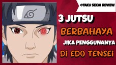 3 Jutsu Ini Akan Semakin Berbahaya Jika Digunakan Oleh Pengguna Edo Tensei!