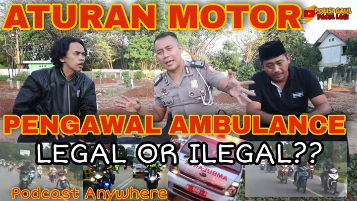 Podcast di Kuburan - Pengawalan Ambulance Arogan - Polisi Gaul Milenial