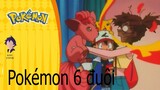 Pokémon - Chapter 24: Pokémon 6 đuôi