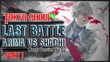 【SPOILER】ARIMA Vs SHACHI “Manga Version” [The Last Battle of Arima Kishou] Part 1