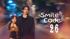 EP26 Smile Code