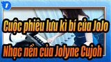 [Cuộc phiêu lưu kì bí của JoJo] Nhạc nền của Jolyne Cujoh, Phối Piano_1