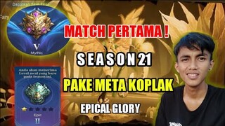 DETIK DETIK RESET SEASON - MATCH PERTAMA MLBB SEASON 21 TIER EPICAL GLORY - ArGadinata GaminG