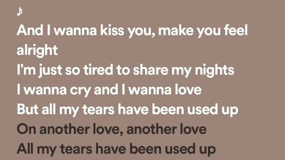 Tom Odell - Another Love (Lyrics)  All my tears have been used up