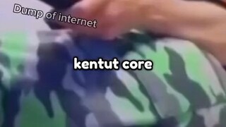kentut core 🤣🤣🤣
