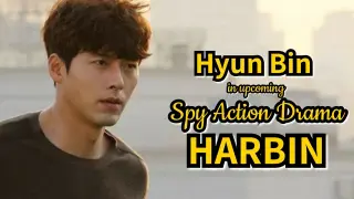 Hyun Bin in Upcoming Spy Action Drama Movie - Harbin
