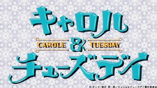 Carole & Tuesday English Dub Ep 1