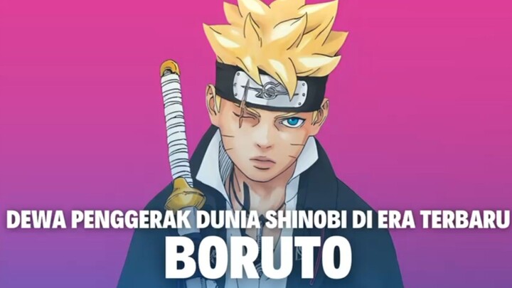 Dewa penggerak dunia Shinobi di era terbaru Boruto