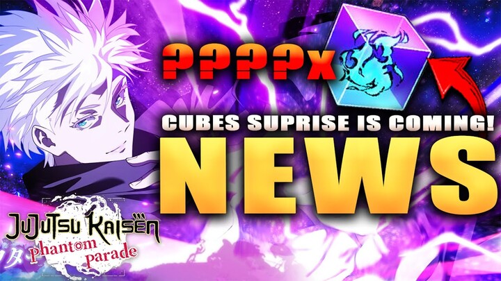 DEVS MAKING A MOVE & EVERYONE GETTING *NEW* FREE CUBES WITH GOJO RELEASE! (JJK: Phantom Parade)