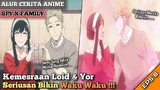 Loid & Yor Berciuman !!? Kok Jadi Waku Waku Gini!? - Alur Cerita Anime Spy x Family Episode 8