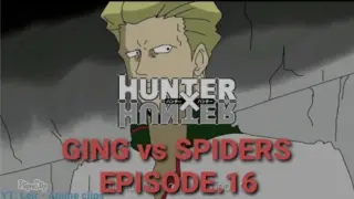 🔴HUNTER x HUNTER: DC (Episode.16) Ging vs Spiders/Part.1 Ang pag Ligtas ni Ging kay Gon at Killua 📺