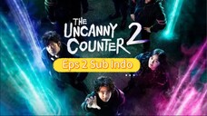 The Uncanny Counter Episode 2 Sub Indo