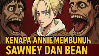 Kenapa Annie Membunuh Sawney dan Bean