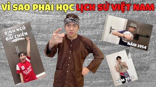 VÌ SAO PHẢI HỌC LỊCH SỬ VIỆT NAM cùng CrisDevilGamer