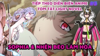 Bé Sophia & Nhện Béo làm hòa - Tóm tắt LN Tôi là nhện đấy có sao không? #5