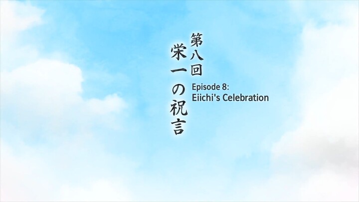 EP.8.Seitein Wo Tsuke/Reach Beyond the Blue Sky.1080p