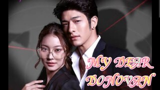 Epi 4 MY DEAR DONOVAN tagalog dub thai drama