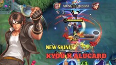 INI BARU SKIN KOF🔥! Skin Alucard X KYOO🦾😎