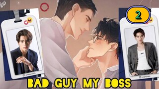 🇹🇭 [2024] BAD GUY MY BOSS | EPISODE 2