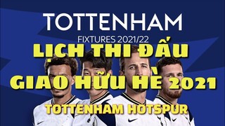 Lịch thi đấu hè của Tottenham Hotspur 2021