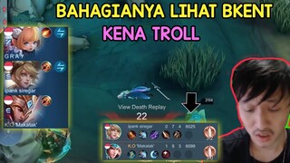 Bahagianya Lihat Bkent Kena Troll wkwk