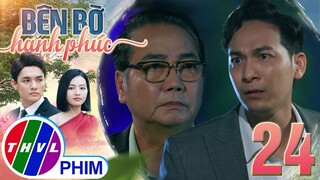 BÊN BỜ HẠNH PHÚC - TẬP 24[2]: Vinh Phát được dịp trút hết NHỮNG BUỒN TỦI trong lòng với ông ngoại