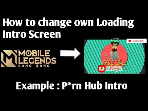 Change your Own Loading Intro Moonton Mobile Legends: Bang Bang
