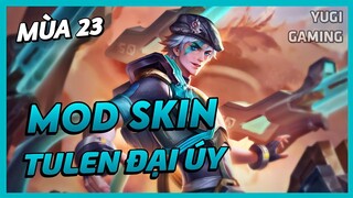 Mod Skin Tulen Đại Úy Athanor Mới Nhất Mùa 23 Có Hiệu Ứng Không Lỗi Mạng | Yugi Gaming