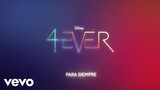 CNCO, Elenco de 4Ever - Para siempre (De "4Ever" I Disney+ I Lyric video)