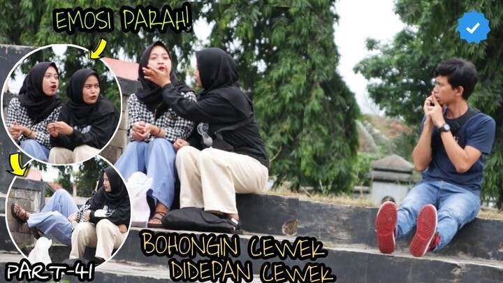 MARAH BESAR! BOHONGIN CEWEK DIDEPAN CEWEK - Part41