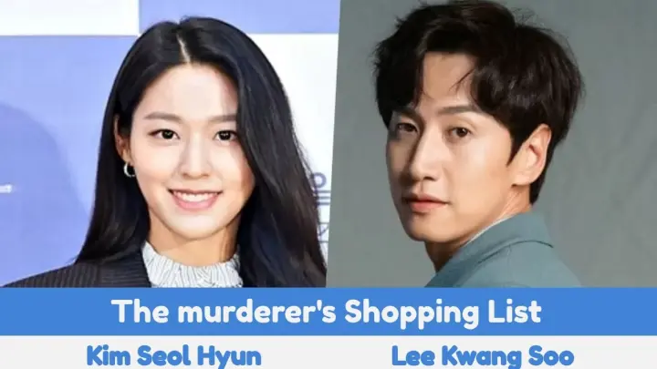 "The Murderer's Shopping List" Upcoming K-Drama 2022 | Lee Kwang Soo, Kim Seol hyun