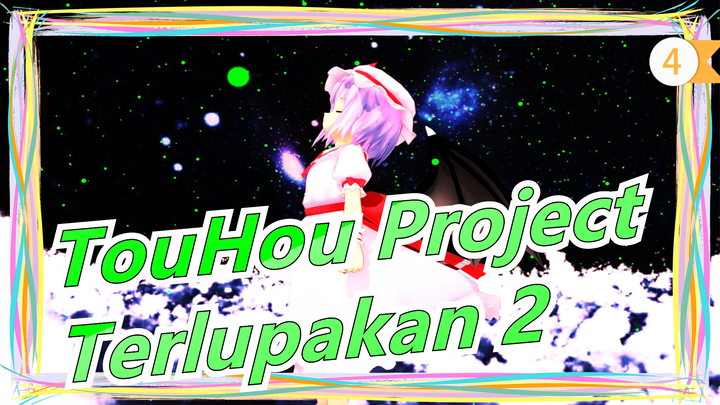 [MMD TouHou Project] Plot-sentris | Terlupakan 2_4