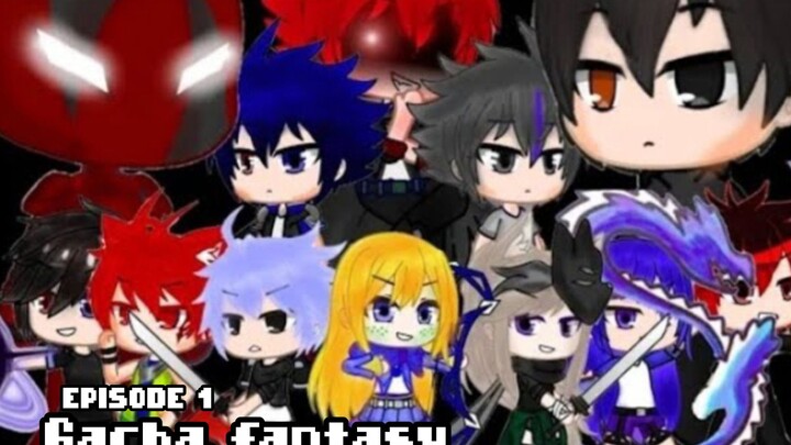 GACHA FANTASY EPISODE 1