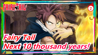 Fairy Tail| Fairy Tail can continue popular in next 10 thousand years!!!!_2