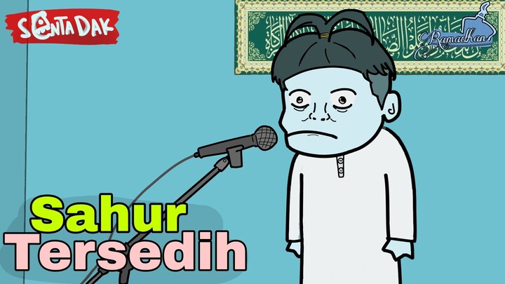 ALARM SAHUR UNTUK YANG JOMBLO (Animasi Sentadak Ramadhan)