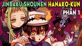 Tóm Tắt Anime: Hanako-Kun Trong Nhà Xí (phần 1) Mọt Wibu