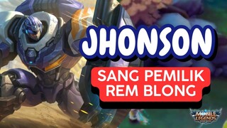 JHONSON SANG PEMILIK REM BLONG