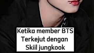 ketika member BTS terkejut dengan skill yang dimiliki Jungkook.