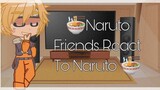 🍜Naruto Friends React To Naruto 🍜 //GACHA CLUB// •NARUTO•