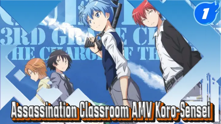 Assassination Classroom AMV | Don't forget this beautiful year... Goodbye Koro-Sensei_1