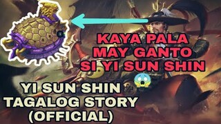 YI SUN SHIN TAGALOG STORY