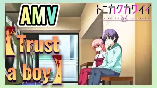 [Trust a boy] AMV