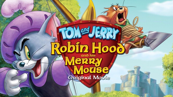 Tom and Jerry: Robin Hood and His Merry Mouse (2012) เสียงต้นฉบับ HD