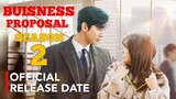 BUISNESS PROPOSAL SEASON 2 Release Date | Buisness Proposal Season 2 trailer Netfix