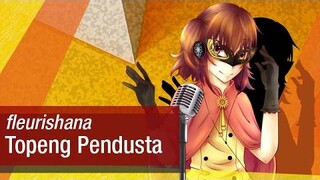 【fleurishana】 Topeng Pendusta