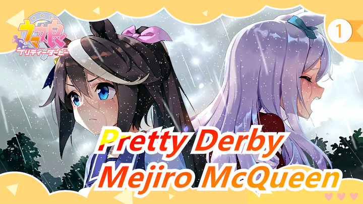 [Pretty Derby/MAD] "Mejiro McQueen, You Pulled Me Back From Despair, This Time It's My Turn"_1