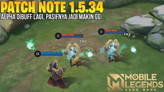 ALPHA DI BUFF LAGI, HARLEY BUFF, BELERICK BUFF, BARATS NERF - PATCH NOTE 1.5.34 MOBILE LEGENDS