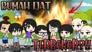 RUMAH IJAT TERBAKAR?!🙀#1«Gacha Life Upin Ipin✨»