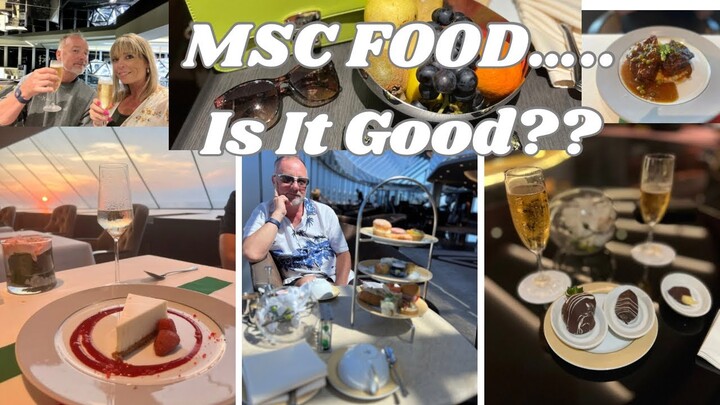 MSC Cruise Food: How Bad Is It, Really?