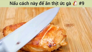 Nấu cách này để ăn thịt ức gà 🐔 #9